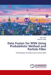 Data Fusion for WSN Using Probabilistic Method and Particle Filter