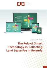 The Role of Smart Technology in Collecting Land Lease Fee in Rwanda