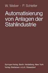 Automatisierung von Anlagen der Stahlindustrie
