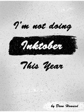 I\'m Not Doing Inktober This Year