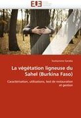 La Végétation Ligneuse Du Sahel (Burkina Faso)