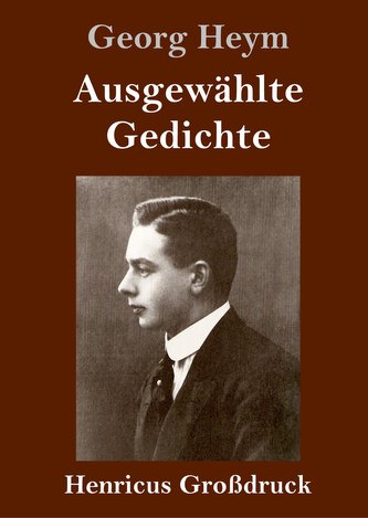 Ausgewählte Gedichte (Großdruck) Ausgewählte Gedichte (Großdruck)