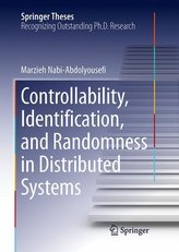 Controllability, Identication, and Randomness in Distributed Systems