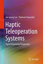 Haptic Teleoperation Systems