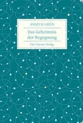 Das Geheimnis der Begegnung
