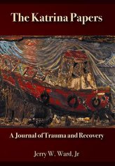 The Katrina Papers: A Journal of Trauma and Recovery