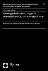 Schweigepflichtverletzungen in arbeitsteiligen Organisationsstrukturen