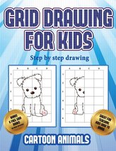 Step by step drawing (Learn to draw cartoon animals): This book teaches kids how to draw cartoon animals using grids
