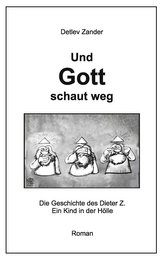 Und Gott schaut weg