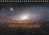 Astro-Fotografie (Tischkalender 2021 DIN A5 quer)