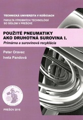  Použité pneumatiky ako druhotná surovina I. 