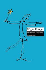 My Friend Parkinson. an Experience