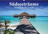 Südseeträume. Paradiese im Pazifik (Wandkalender 2021 DIN A2 quer)