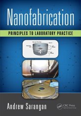 Nanofabrication: Principles to Laboratory Practice