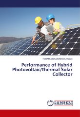 Performance of Hybrid Photovoltaic/Thermal Solar Collector