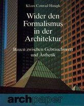 Wider den Formalismus in der Architektur