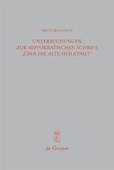 Untersuchungen zur hippokratischen Schrift \"Über die alte Heilkunst\"