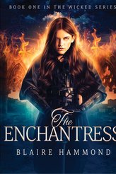 The Enchantress (Wicked, Book One)