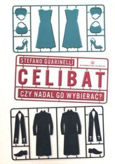 Celibat. Czy nadal go wybierać?