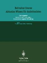 Refresher Course. Aktuelles Wissen für Anästhesisten