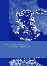 Harbours and Maritime Networks as Complex Adaptive Systems