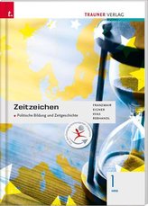 Zeitzeichen - Politische Bildung und Zeitgeschichte 1 HAS