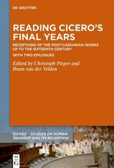 Reading Cicero\'s Final Years