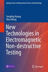 New Technologies in Electromagnetic Non-destructive Testing