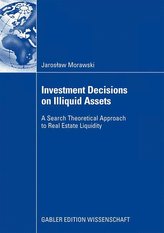 Investment Decisions on Illiquid Assets