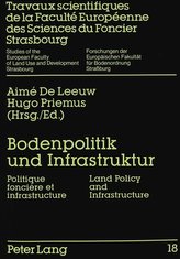 Bodenpolitik und Infrastruktur- Politique foncière et infrastructure- Land Policy and Infrastructure