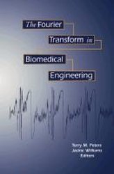 The Fourier Transform in Biomedical Engineering