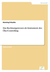 Das Rechnungswesen als Instrument des Öko-Controlling