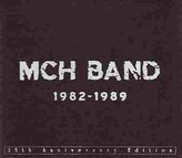 MCH BAND 1982 - 1989