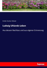 Ludwig Uhlands Leben