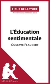 L\'Éducation sentimentale de Gustave Flaubert (Fiche de lecture)
