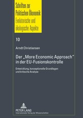 Der \'More Economic Approach\' in der EU-Fusionskontrolle