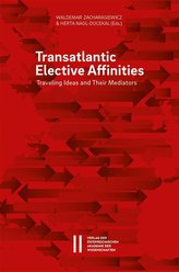 Transatlantic Elective Affinities