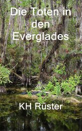 Die Toten in den Everglades