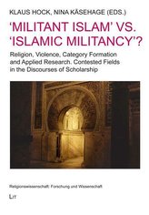 \'Militant Islam\' vs. \'Islamic Militancy\'?