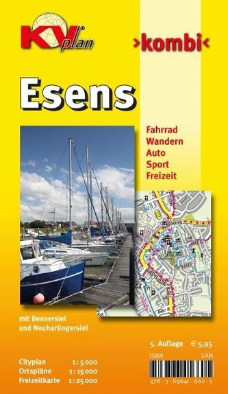 Esens mit Bensersiel und Neuharlingersiel Esens mit Bensersiel und Neuharlingersiel