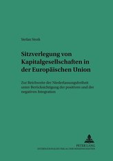 Sitzverlegung von Kapitalgesellschaften in der Europäischen Union