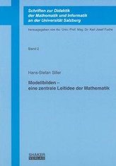 Modellbilden - eine zentrale Leitidee der Mathematik