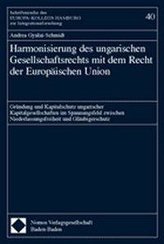 Harmonisierung des ungarischen Gesellschaftsrechts mit dem Recht der Europäischen Union