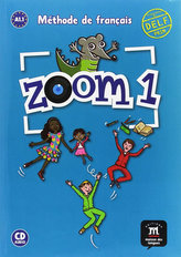 Zoom 1 (A1.1) – Livre de l´éleve + CD