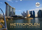 METROPOLEN - die schönsten Weltstädte (Wandkalender 2021 DIN A2 quer)