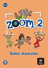Zoom 2 (A1.2) – Cahier d´activités FLE + CD
