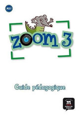Zoom 3 (A2.1) – Guide pédagogique