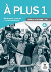A plus! 1 (A1) – Cahier d´exercices + CD