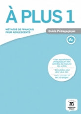 A plus! 1 (A1) – Guide pédagogique