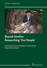 Boyash Studies: Researching \"Our People\"